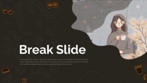 Break Slide Presentation Template