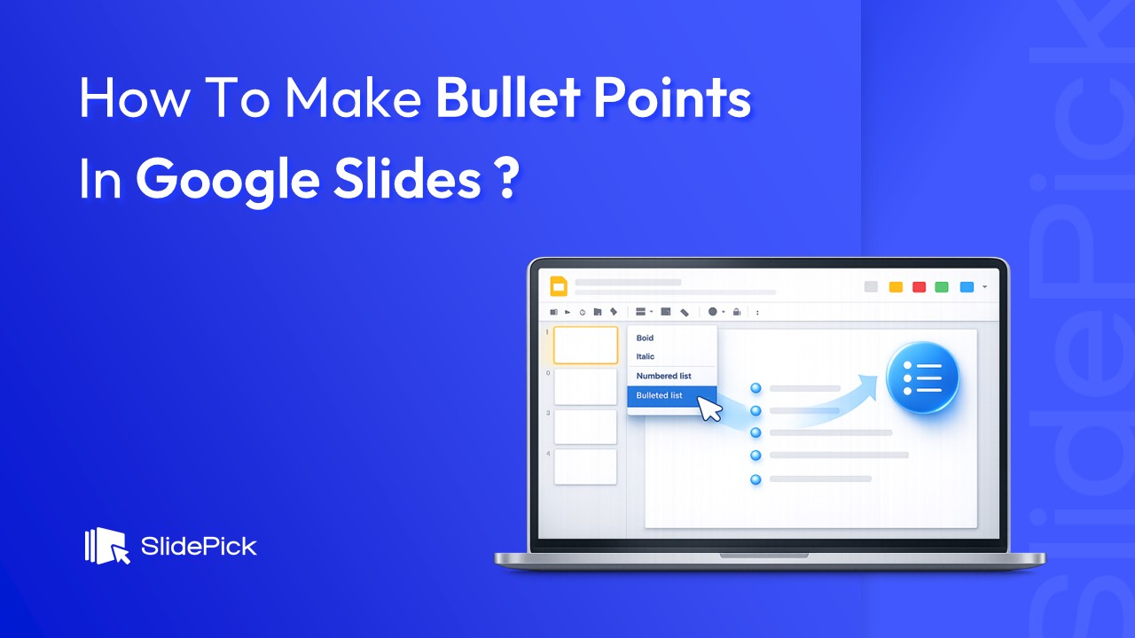 how to create bullet points in google slides - blog cover image by SlidePick