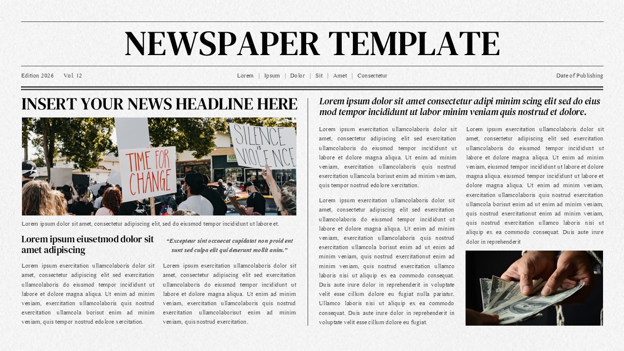 Newspaper Template slide transforms your content into professional news stories with headlines, columns, and photos